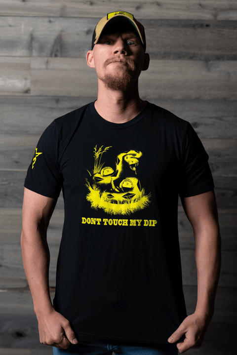 Don't Touch My Dip T-Shirt - Outlaw Dip Company Inc.