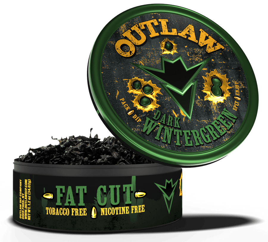 Outlaw Dark Wintergreen Fat Cut