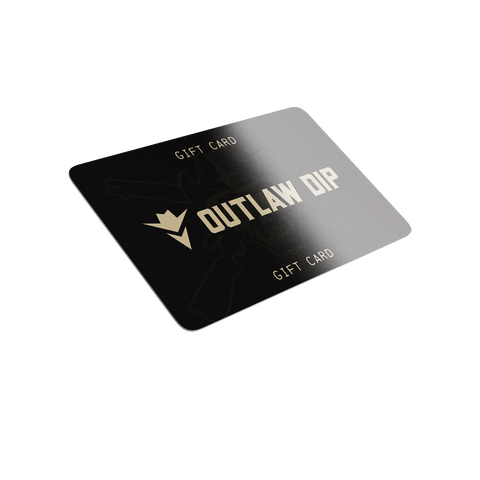 Outlaw Dip Gift Card