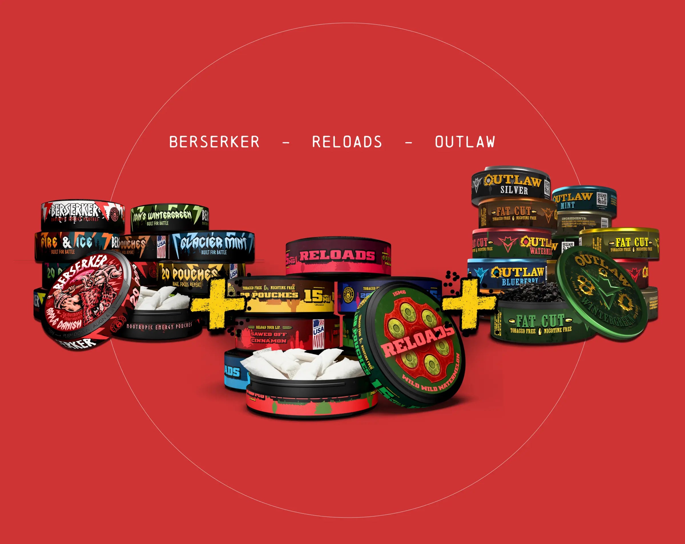 Berserker, Reloads and Outlaw products ready for a custom pack